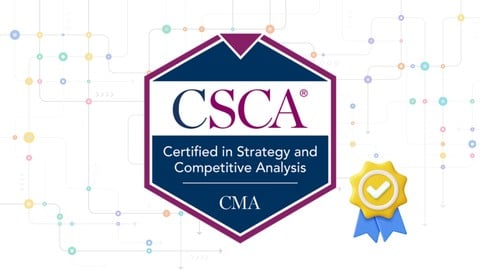 CSCA - Certified in Strategy and Competitive Analysis Dec24