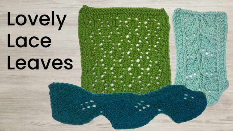 Knitting Nature: Lovely Lace Leaves