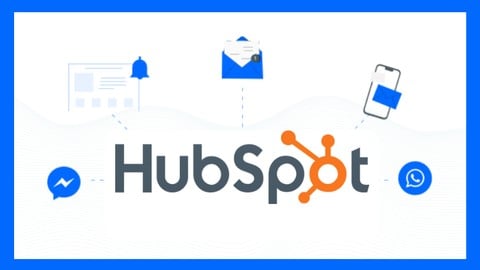 Free Tutorial - HubSpot CRM for Sales & Marketing Professionals + Examples