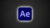 After Effects: Learn Adobe After Effects In 2 Hours