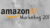 Amazon Marketing: Work From Home As An Amazon Affiliate
