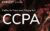 California Consumer Privacy Act (CCPA)