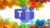 Microsoft Teams Fundamentals 2021