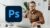 Photoshop For Complete Beginners