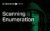 Scanning & Enumeration